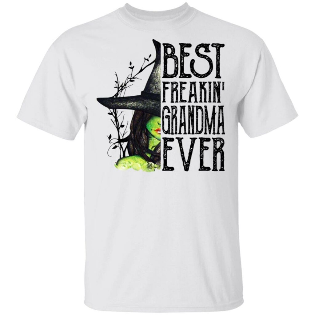 best freakin grandma ever witch halloween gift t shirt 1 kxnrx