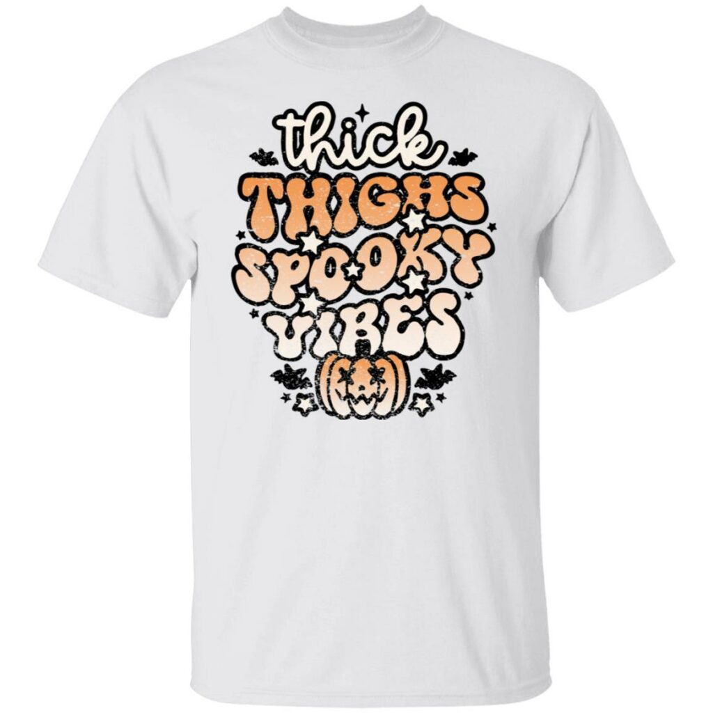 funny thick thighs and spooky vibes halloween for women t shirt 1 bjsdp
