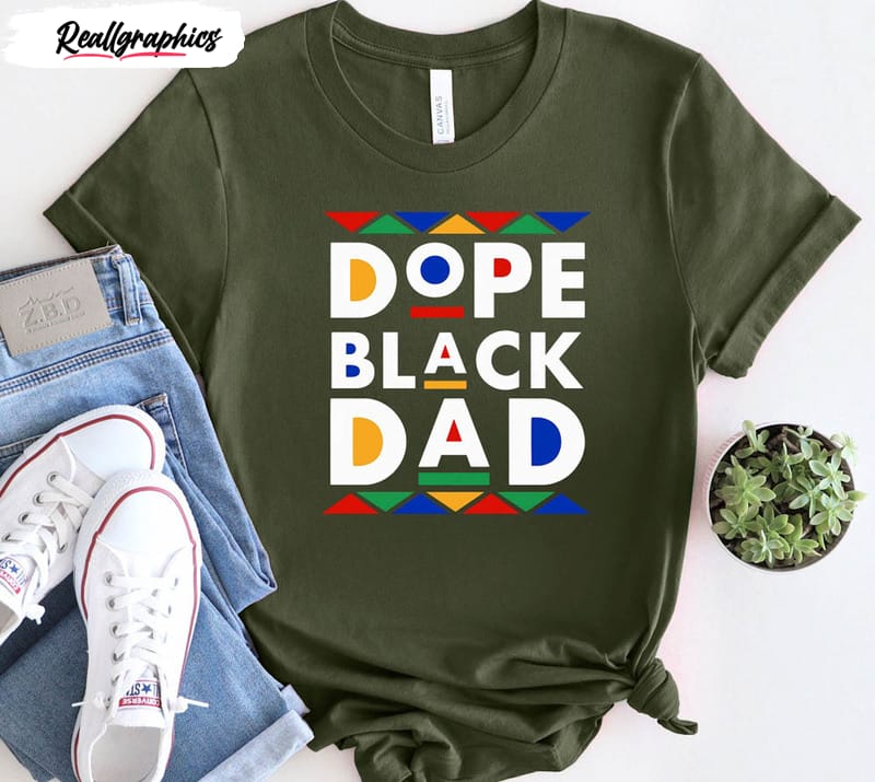 dope black dad best dad ever shirt 2 ywots4