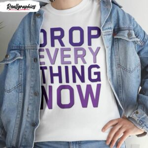 drop everything now swifties vintage shirt 1 ccvmzy