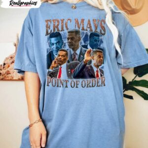 eric mays for president 2024 shirt 1 mwulsg