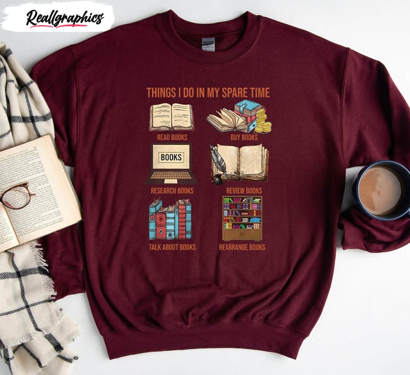 funny book lover things i do in my spare time shirt 2 mnfmss
