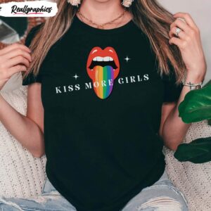 gay pride kiss more girls shirt 1 lep4hi