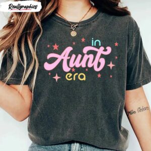 in my aunt era funny shirt swiftie concert shirt 1 wrsd1n