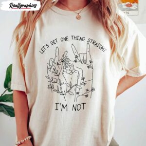 lets get one thing straight im not vintage shirt 1 ibsj4l