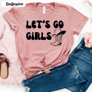 lets go girls cowgirl boots shirt 1 q1fcfc