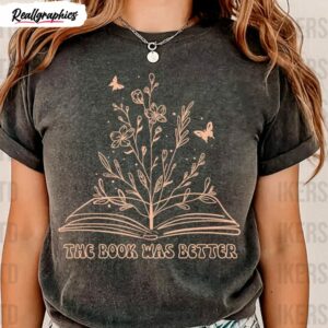 lets go girls the book was better shirt 1 dcbq7j
