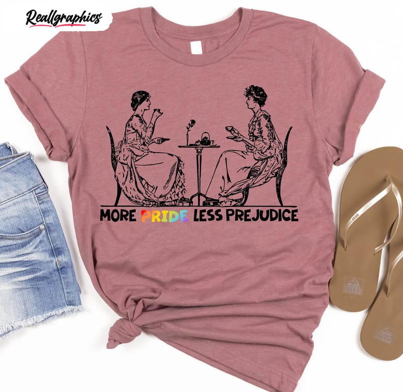 lgbtq more pride less prejudice jane austen shirt 2 iilbuz