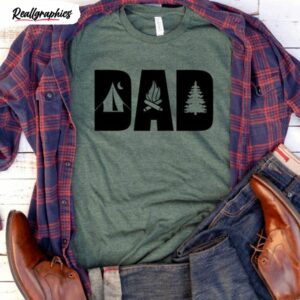 limited dad camping shirt for dad 1 xln6ua