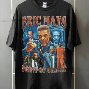 limited eric mays point of order shirt 1 y3oddo