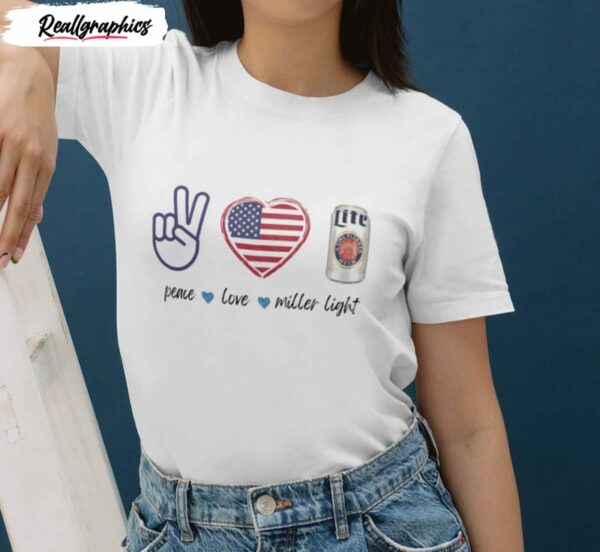 peace love miller light america shirt 1 vfxxi3