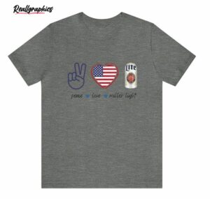 peace love miller light america shirt 3 jazf3f