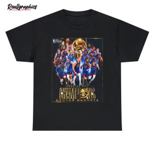denver nuggets nba champions funny shirt for all people 1 zduruf