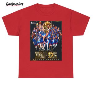 denver nuggets nba champions funny shirt for all people 4 zgrks8