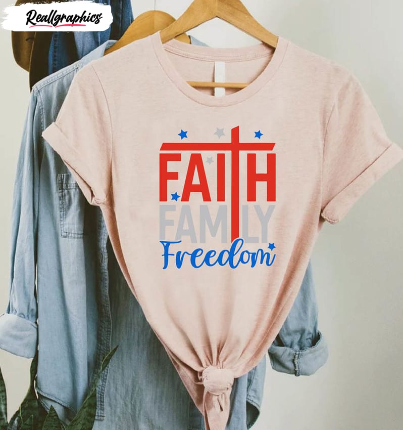 Faith Family Freedom 4th Of July Christian Shirt faith family freedom 4th of july christian shirt 4 w2ytwp