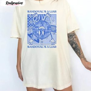 funny sandovals a liar comfort shirt for all people 1 xgj78i