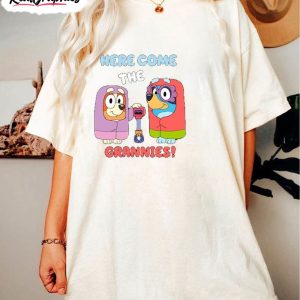 here come the grannies shirt bluey rita bingo clothing 1 zwh34v