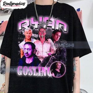 ryan gosling vintage shirt trendy ryan gosling movie unisex t shirt 2 xzarap