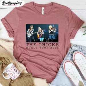 country concert dixie chicks on stage shirt chicks world tour 2023 hoodie tee tops 1 n79zai