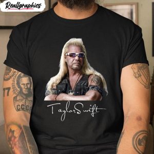 dog the bounty hunter joke shirt duane chapman long sleeve unisex t shirt 1 wwqyri