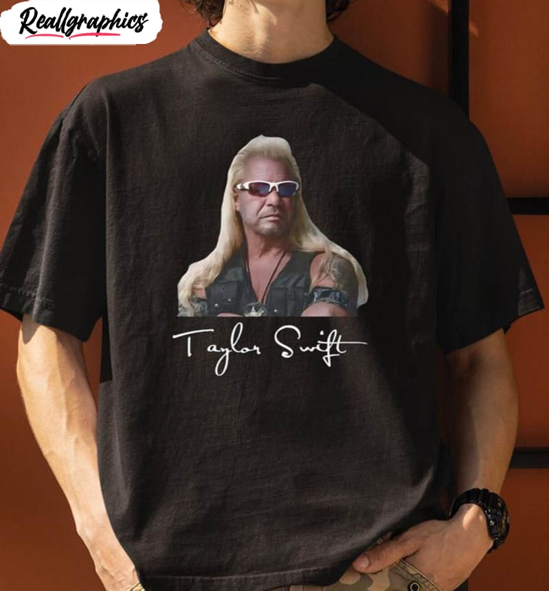 dog the bounty hunter joke shirt duane chapman long sleeve unisex t shirt 2 l42see