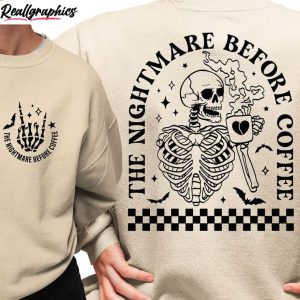 funny halloween shirt the nightmare before coffee crewneck tee 1 yubl1t