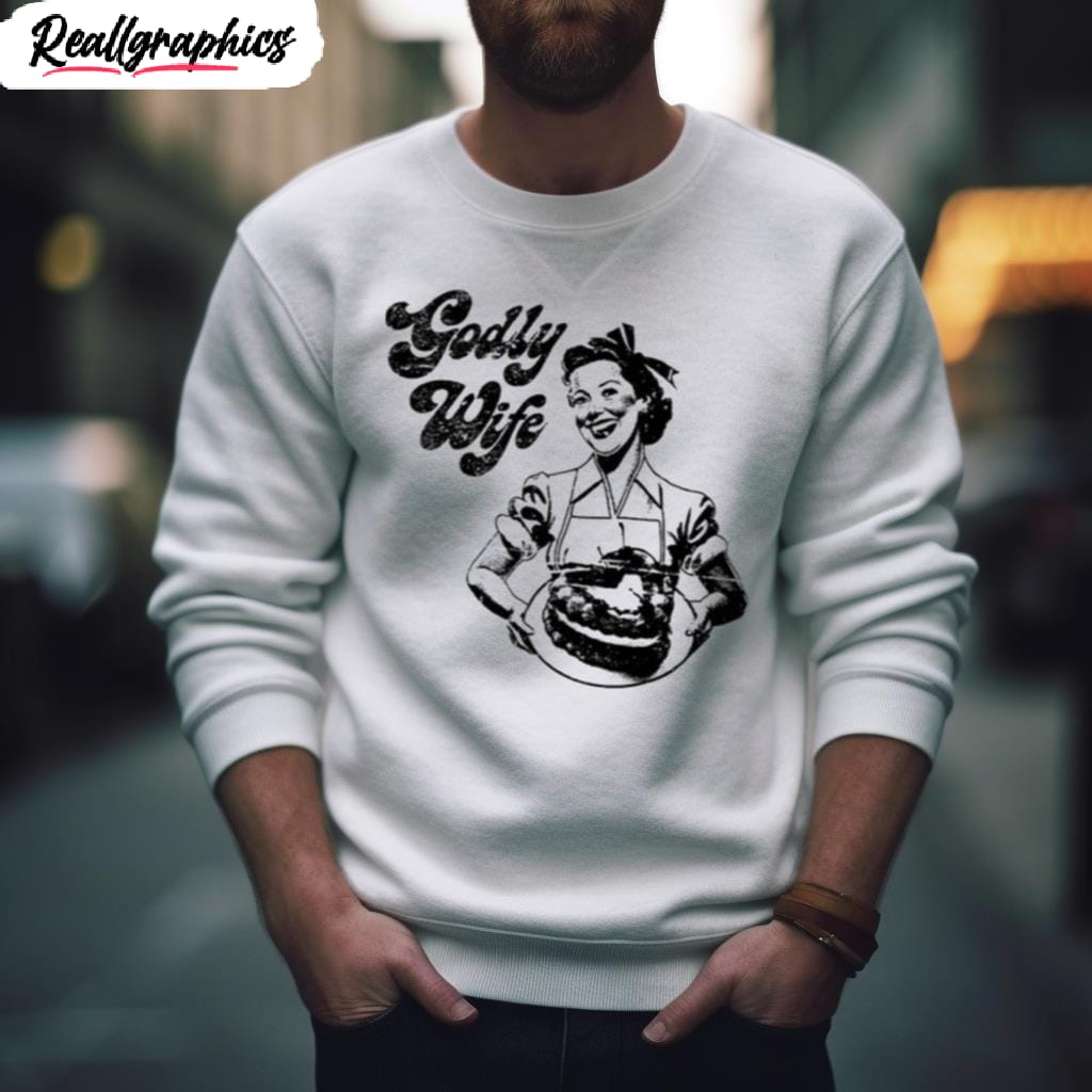godly wife shirt 2 yftqol