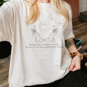 he gave me the moon and the stars infinity shirt belly and conrad infinity quote unisex shirt 1 rmkqnw