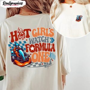 hot girls watch formula 1 funny shirt aesthetic racing crewneck long sleeve 1 d0q2d2