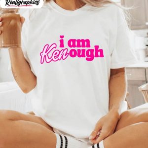 i am kenough barbie movie shirt funny long sleeve unisex t shirt 1 dfljlu