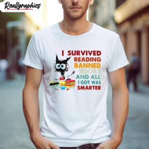 i survived reading banned books and all i got was smarter shirt 1 vwtvw6