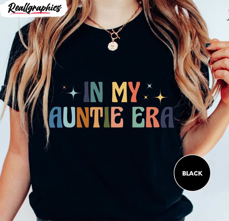 in my auntie era vintage shirt cool aunt long sleeve 2 lelwce