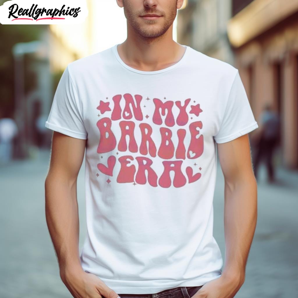 In My Barbie Era Barbie Movie 2023 Shirt Images By Hersmiles in my barbie era barbie movie 2023 shirt 1 wnr2vx
