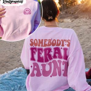 in my cool aunt era auntie shirt somebodys feral aunt sweatshirt crewneck 1 ve5iue