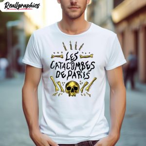 les catacombes de paris shirt 1 n1xvl8