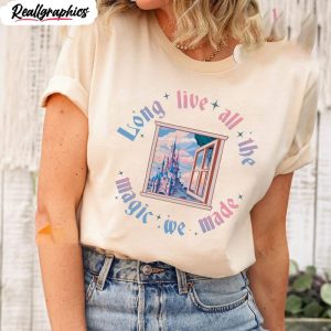 long live all the magic we made castle shirt kingdom disney crewneck unisex hoodie 1 ytxqsy