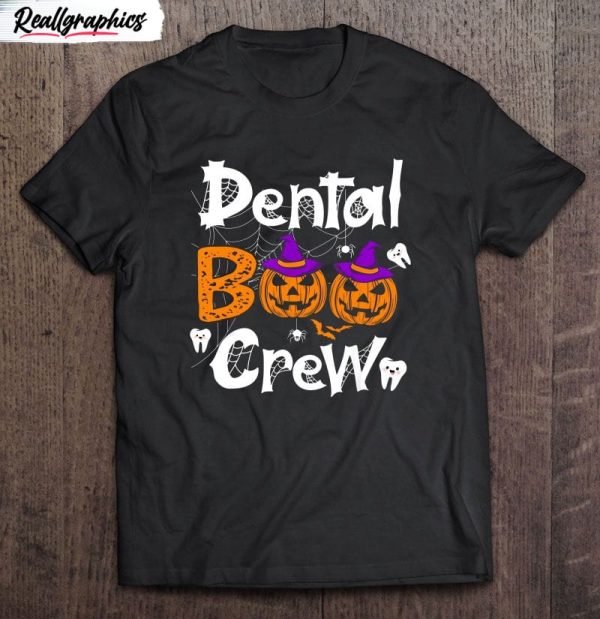 dental boo crew halloween shirt