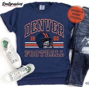 denver broncos comfort shirt, vintage nfl football sweatshirt unisex t shirt