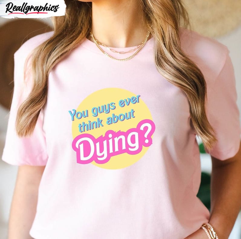 do-you-guys-ever-think-about-dying-funny-shirt-existential-dread-barb-unisex-hoodie-crewneck-1_wiu3vu.jpg do you guys ever think about dying funny shirt existential dread barb unisex hoodie crewneck 1 wiu3vu