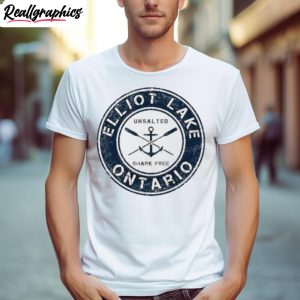 Elliot Lake Unsalted And Shark Free Ontario Logo Shirt