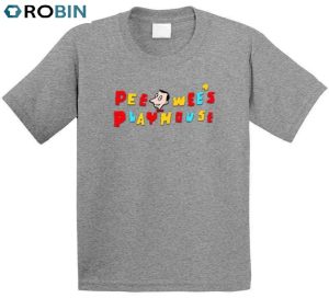 funny pee wees playhouse shirt jersey pee wee herman 80s tv show crewneck unisex t shirt 2 nemqfz