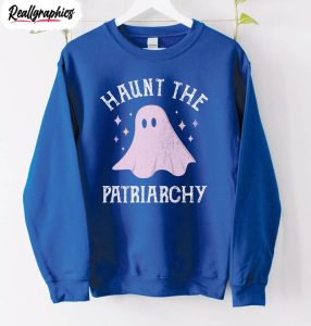 haunt the patriarchy shirt feminist halloween sweatshirt unisex hoodie 4 nkxso4