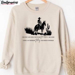 i do not and will not fear tomorrow shirt zach bryan long sleeve sweatshirt 1 jr3vx5