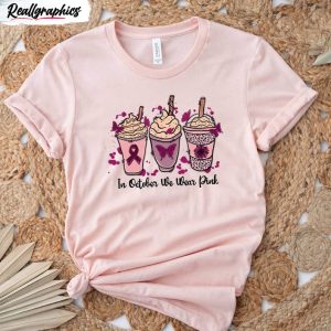 in october we wear pink coffee shirt cancer support unisex t shirt crewneck 1 dmdeyd