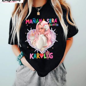 karol g manana sera bonito shirt karol g tour unisex hoodie long sleeve 1 wjbrl8