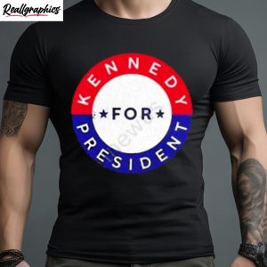 kennedy for president t shirt 1 v6vwmr