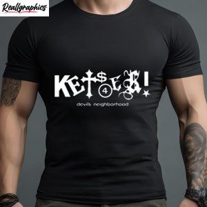 kets4eki devils neighborhood t shirt 1 h9npmz