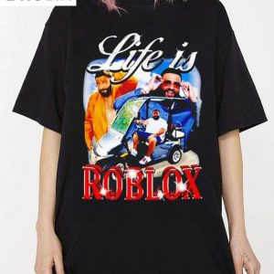 life is roblox dj khaled shirt dj khaled unisex hoodie trending tank top 1 drt9vm