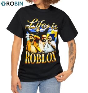 life is roblox shirt dj khaled life is roblox unisex shirt 2 fqsroa