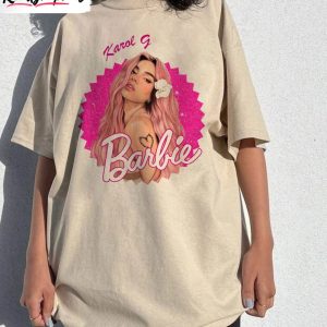 manana sera bonito cute shirt barbie karol g tour short sleeve unisex t shirt 1 gykmh5